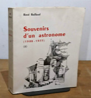 BAILLAUD Rene - SOUVENIRS D'UN ASTRONOME  (1908- 1977) - Other & Unclassified