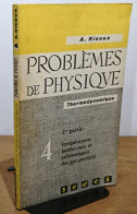 RICOUX Andre - PROBLEMES DE PHYSIQUE - THERMODYNAMIQUE - 1ERE PARTIE - TEMPERATURE, - Other & Unclassified