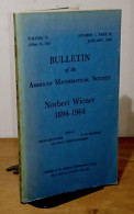 COLLECTIF  - NORBERT WIENER 1894-1964 - BULLETIN OF THE AMERICAN MATHEMATICAL SOCI - Other & Unclassified