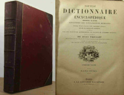 TROUSSET Jules - NOUVEAU DICTIONNAIRE ENCYCLOPEDIQUE UNIVERSEL ILLUSTRE - VOLUME 5 - R - 1801-1900