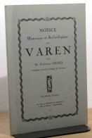 DEZES Edouard - NOTICE HISTORIQUE ET ARCHEOLOGIQUE SUR VAREN - 1901-1940