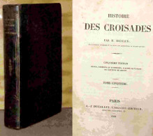 MICHAUD Joseph-Francois - HISTOIRE DES CROISADES - TOME 5 - 1801-1900
