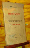 DAYAN Abbe F.  - OBSERVATIONS SUR L'HISTOIRE DE BORDEAUX PAR CAMILLE JULLIAN - 1901-1940