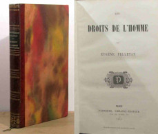 PELLETAN Eugene - LES DROITS DE L'HOMME - 1801-1900