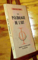 WEBER Jean-Paul - LA PSYCHOLOGIE DE L'ART - Sonstige & Ohne Zuordnung