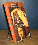 PROUTEAU Gilbert - SEPT MORTS D'AMOUR - Sonstige & Ohne Zuordnung