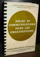 MUCCHIELLI Alex    - ROLES ET COMMUNICATIONS DANS LES ORGANISATIONS - Other & Unclassified