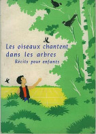 JAN Hao - LES OISEAUX CHANTENT DANS LES ARBRES - Other & Unclassified