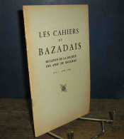 COLLECTIF - LES CAHIERS DU BAZADAIS - No 8 - AVRIL 1965 - Other & Unclassified