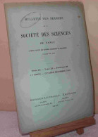 COLLECTIF - BULLETIN DES SEANCES DE LA SOCIETE DES SCIENCES DE NANCY - SERIE III - 1901-1940