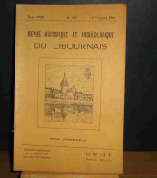 COLLECTIF - REVUE HISTORIQUE ET ARCHEOLOGIQUE DU LIBOURNAIS - TOME XXXI - No 107 - Sonstige & Ohne Zuordnung