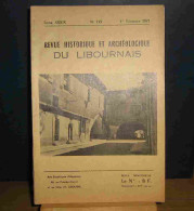 COLLECTIF - REVUE HISTORIQUE ET ARCHEOLOGIQUE DU LIBOURNAIS - TOME XXXIX - No 139 - Sonstige & Ohne Zuordnung