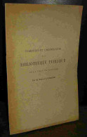 LAPIERRE Eugene - FORMATION ET ORGANISATION DE LA BIBLIOTHEQUE PUBLIQUE DE LA VILLE DE - 1801-1900