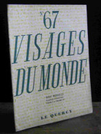 COLLECTIF  - LE QUERCY - REVUE VISAGES DU MONDE- NUMERO 67 - 1901-1940