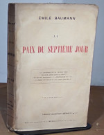 BAUMANN Emile - LA PAIX DU SEPTIEME JOUR - 1901-1940