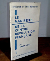 FERTAL Robert - LE MANIFESTE DE LA CONTRE REVOLUTION FRANCAISE - Autres & Non Classés