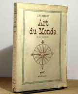 BENOIST Luc - ART DU MONDE - LA SPIRITUALITE DU METIER - Other & Unclassified