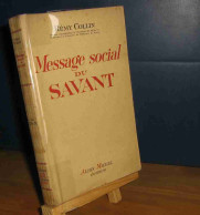 COLLIN Remy - MESSAGE SOCIAL DU SAVANT - Sonstige & Ohne Zuordnung