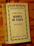 HUXLEY Aldous - MARINA DI VEZZA - Andere & Zonder Classificatie