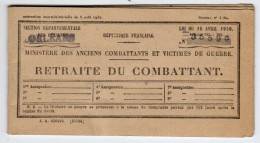 Militaria Guerre 1939-45 Ww2 Carnet De Retraite Du Combattant Août 1948 Orléans Haudebourg En Partie Utilisé - 1939-45