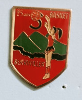 Pin's Basket 25 Ans Berrwiller Haut-Rhin - Pallacanestro