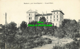 R599905 Boulouris. Pres Saint Raphael. Grand Hotel. Bozell - Wereld