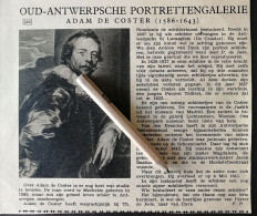 SCHILDER  ADAM DE COSTER 1586 - 1643  / ° MECHELEN + ANTWERPEN / ANTWERPSE ST. LUCASGILDE / SCHOENMARKT - Zonder Classificatie