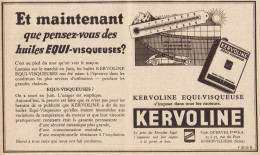 Huiles Equi-Visqueuses KERVOLINE - Pubblicità D'epoca - 1935 Old Advert - Publicités