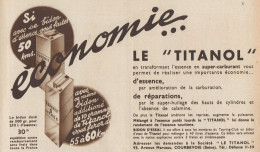 Le TITANOL - Pubblicità D'epoca - 1934 Old Advertising - Pubblicitari