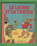 LE LIEVRE ET LA TORTUE 1950 WALT DISNEY LES ALBUMS ROSES HACHETTE - Disney