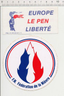 Lot 2 Autocollants Sticker Publicité Politique FNJ Europe Le Pen Liberté + FN Fédération De La Nièvre (Front National) - Aufkleber