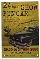 Plaque Alu - Métal - Souvenir FUN CAR SHOW - Stock Car - Tuning Voiture - Sport Automobille Illzach Alsace - Tin Signs (vanaf 1961)