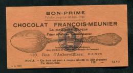 WWII - Bon-Prime 1942 "Chocolat François-Meunier - 130, Rue D'Aubervilliers à Paris" Monnaie De Nécessité WW2 - Monétaires / De Nécessité