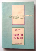 1985 SARDEGNA POESIA POPOLARE CASULA RAFFAELE SONNIOS DE PAGHE Nuoro, Tipolito Ar.P.E.F., 1985 - Alte Bücher