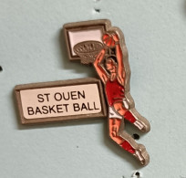 Pin's ST OUEN Basket Ball - Baloncesto