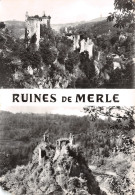 19-LES RUINES DE MERLE-N°C4092-A/0139 - Autres & Non Classés