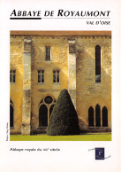 95-ABBAYE DE ROYAUMONT-N°C4096-C/0103 - Asnières-sur-Oise