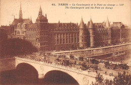 75-PARIS LA CONCIERGERIE ET LE PONT AU CHANGE-N°C4097-E/0071 - Autres & Non Classés