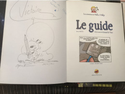 Vick Et Vicky 18 Le Guide Ou Le Secret De Léonard De Vinci EO DEDICACE BE P'tit Louis 06/2012 Bertin (BI2) - Dedicados