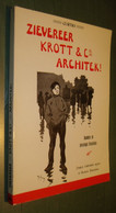 ZIEVEREER - KROTT & Cie - ARCHITEK ! - Curtio - Ill. Amédée LYNEN - 1975 - Bélgica