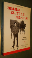 ZIEVEREER - KROTT & Cie - ARCHITEK ! - Curtio - Ill. Amédée LYNEN - 1975 - Belgique