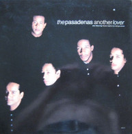 THE PASADENAS   ANOTHER LOVER - 45 Rpm - Maxi-Singles