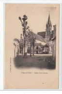 CREPY EN VALOIS - Eglise Saint Denis - Très Bon état - Crepy En Valois