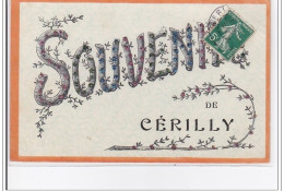 FRANCE : CERILLY : Souvenir De Cerilly - Etat - Other & Unclassified