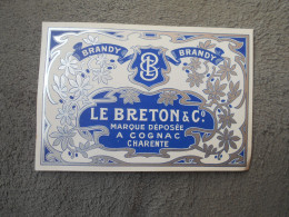 Ancienne étiquette Brandy Le Breton  Cognac Charente - Alcohols & Spirits