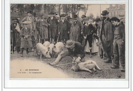 EN AVEYRON - A La Foire - Le Langueyeur - Très Bon état - Autres & Non Classés