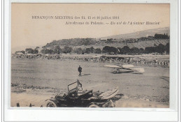 BESANCON - AVIATION - Meeting Des 14,15 Et 16 Juillet 1911 - Aérodrome De Palente - Vol De Hanriot - Très Bon état - Besancon