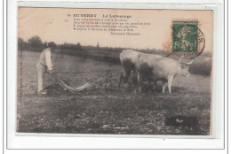 AU BERRY : Le Labourage - Tres Bon état - Sonstige & Ohne Zuordnung