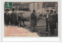 EN MORVAN - Un Jour De Foire - Les Boeufs - Très Bon état - Autres & Non Classés