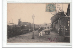 BERCK - L'arrivée D'un Train - Tres Bon état - Berck